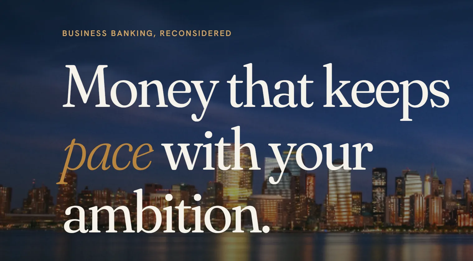 Serif headline with an italic brass accent word on a dark banking website hero